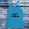 young and blessed racerback tank